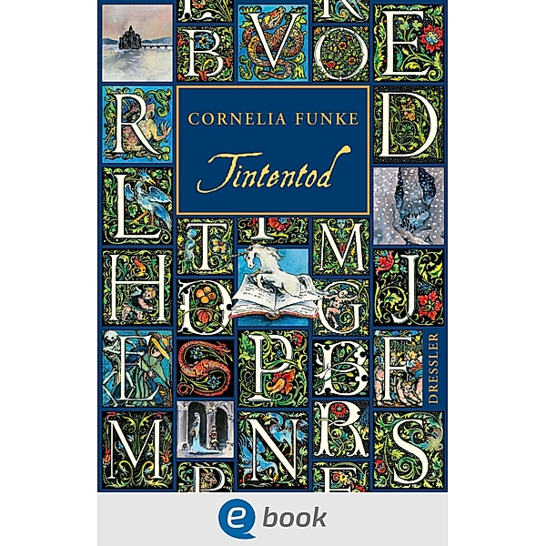 Tintenwelt Trilogie Band 3: Tintentod, Cornelia Funke
