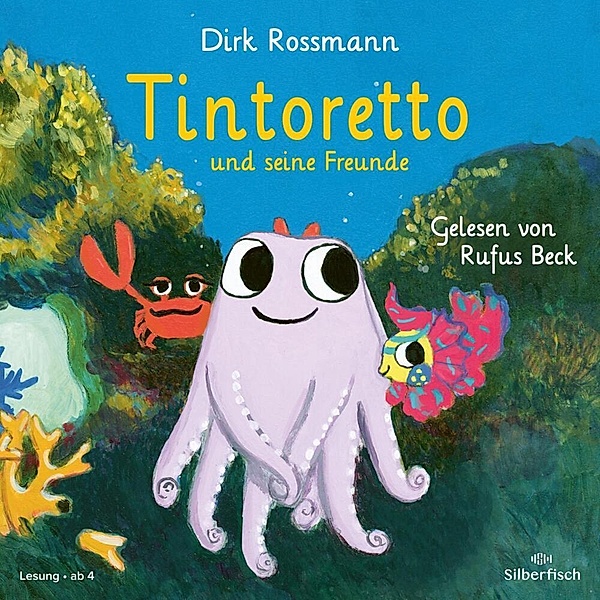 Tintoretto und seine Freunde,2 Audio-CD, Dirk Rossmann