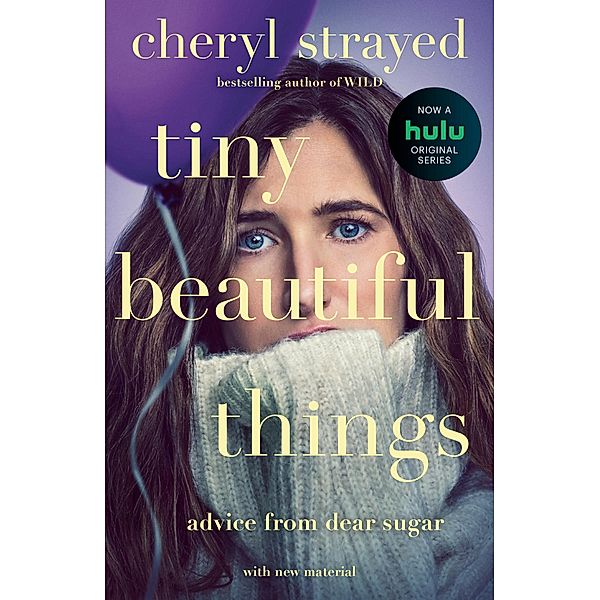 Tiny Beautiful Things, Cheryl Strayed