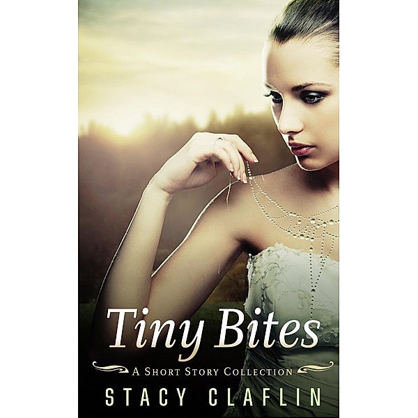 Tiny Bites, Stacy Claflin
