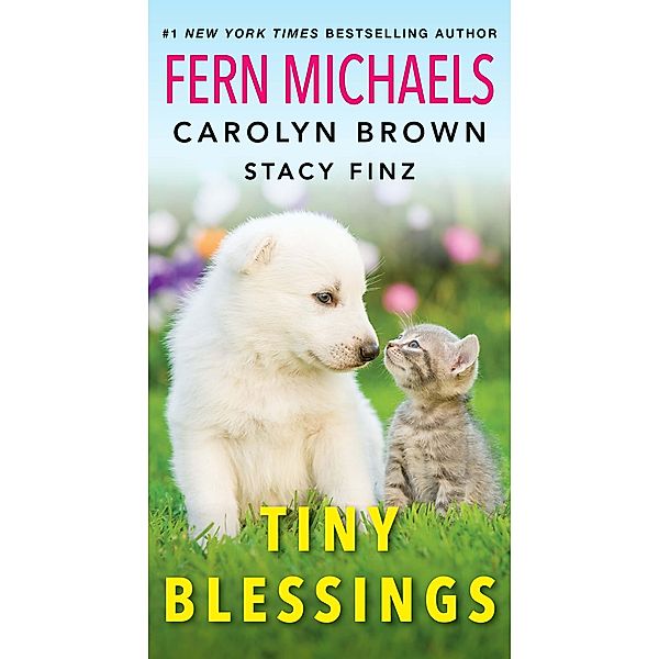 Tiny Blessings, Fern Michaels, Carolyn Brown, Stacy Finz