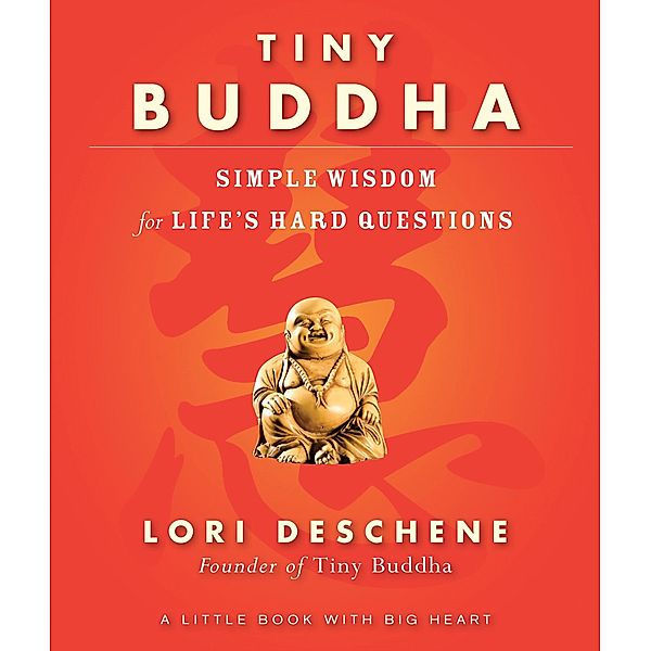 Tiny Buddha, Lori Deschene