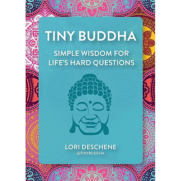 Tiny Buddha, Lori Deschene