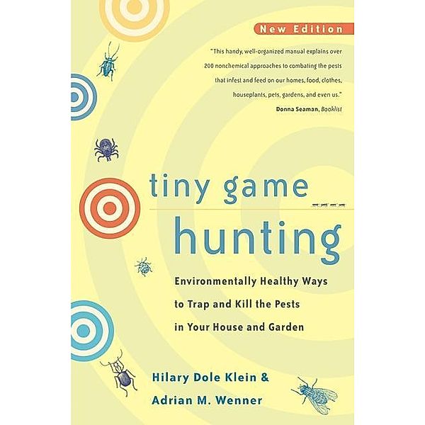 Tiny Game Hunting, Hilary Dole Klein, Adrian M. Wenner