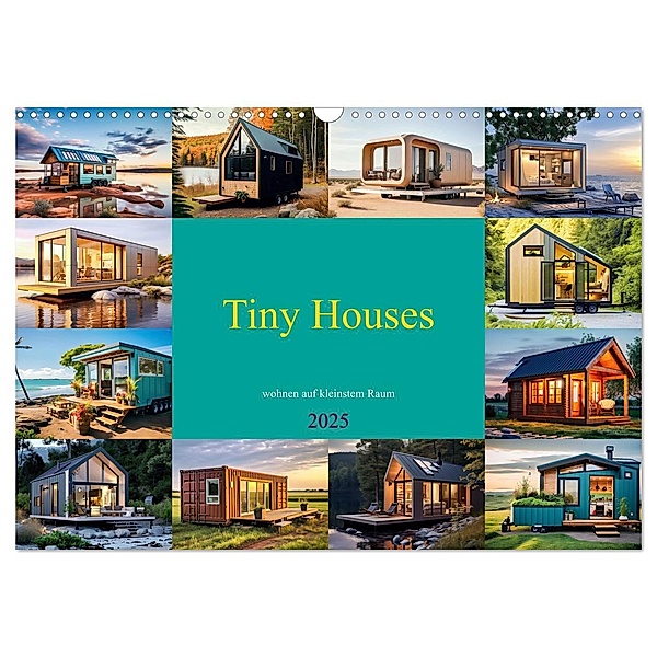 Tiny Houses - wohnen auf kleinstem Raum (Wandkalender 2025 DIN A3 quer), CALVENDO Monatskalender, Calvendo, Susan Michel