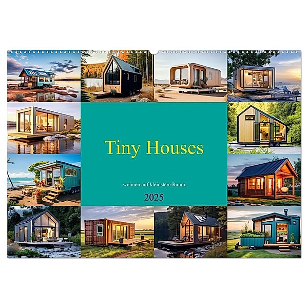 Tiny Houses - wohnen auf kleinstem Raum (Wandkalender 2025 DIN A2 quer), CALVENDO Monatskalender, Calvendo, Susan Michel