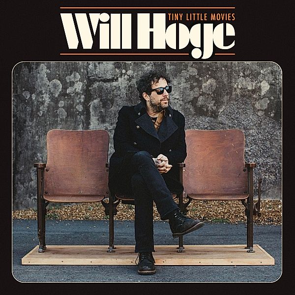 Tiny Little Movies, Will Hoge