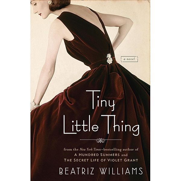 Tiny Little Thing / The Schuyler Sisters Novels Bd.2, Beatriz Williams