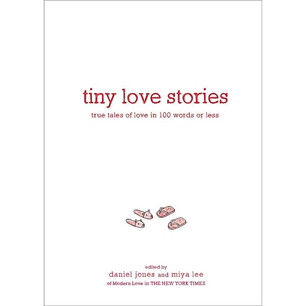 Tiny Love Stories, Daniel Jones, Miya Lee