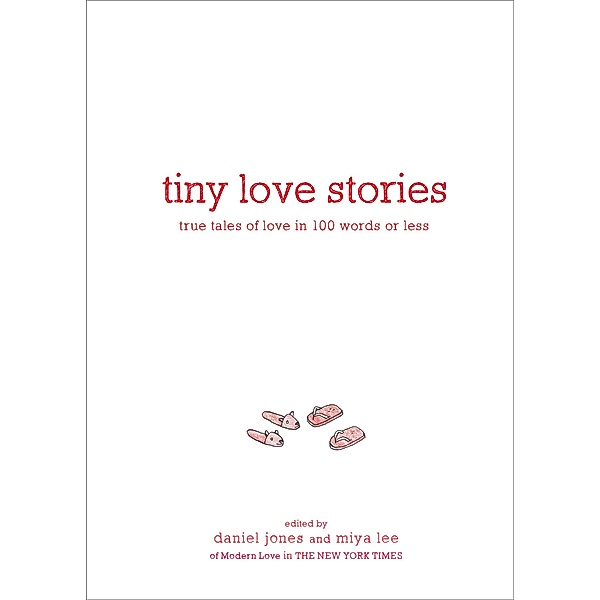 Tiny Love Stories, Daniel Jones, Miya Lee