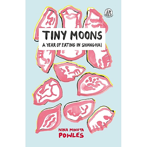 Tiny Moons / The Emma Press Prose Pamphlets, Nina Mingya Powles