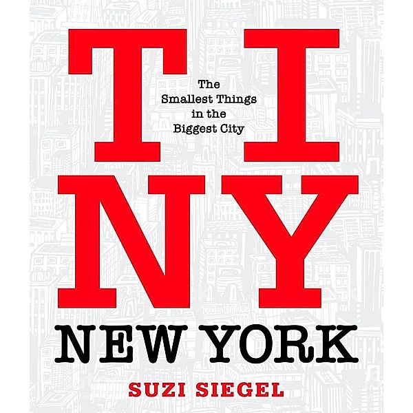Tiny New York, Suzanne Siegel Slater