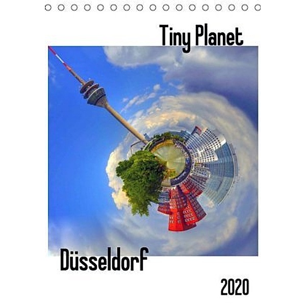 Tiny Planet Düsseldorf (Tischkalender 2020 DIN A5 hoch), jürgen bergenthal