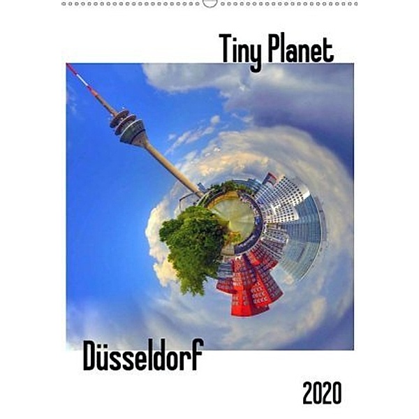 Tiny Planet Düsseldorf (Wandkalender 2020 DIN A2 hoch), jürgen bergenthal