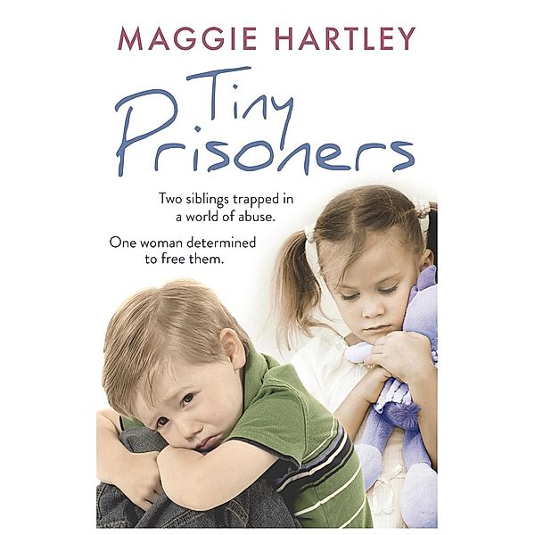 Tiny Prisoners, Maggie Hartley