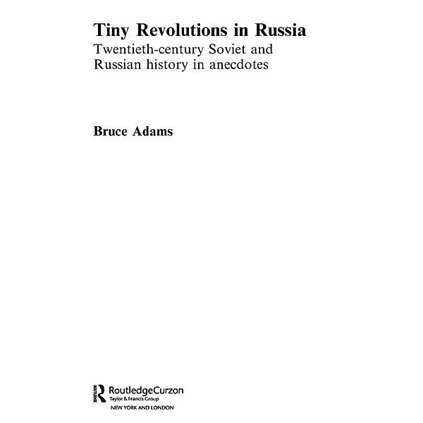 Tiny Revolutions in Russia, Bruce Adams