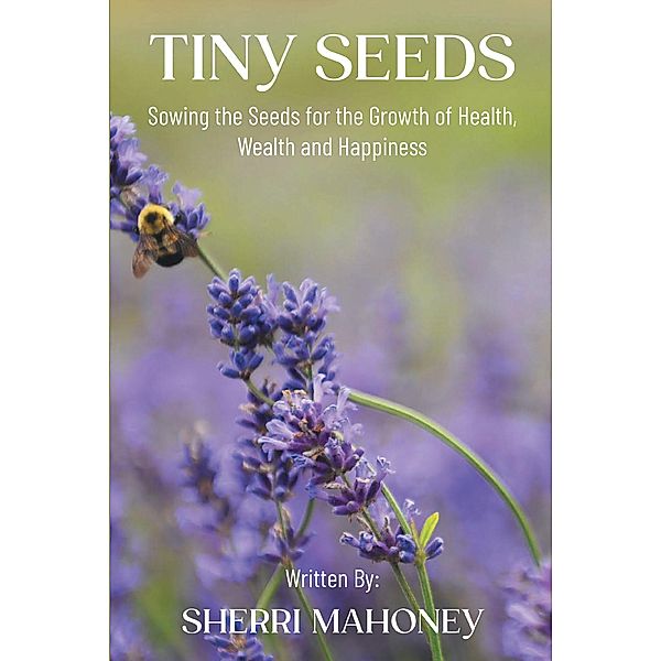 Tiny Seeds, Sherri Mahoney