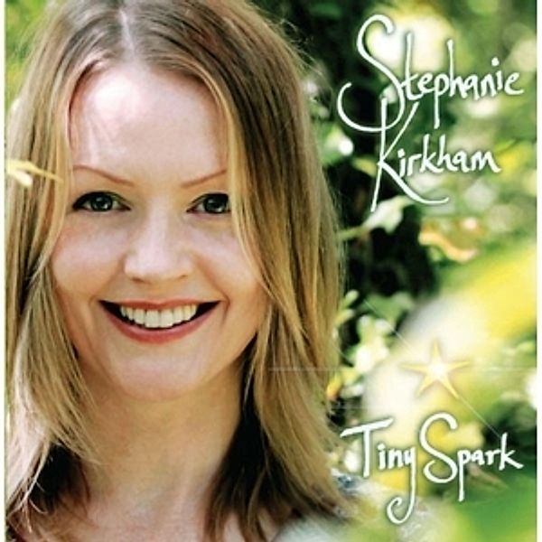 Tiny Spark, Stephanie Kirkham