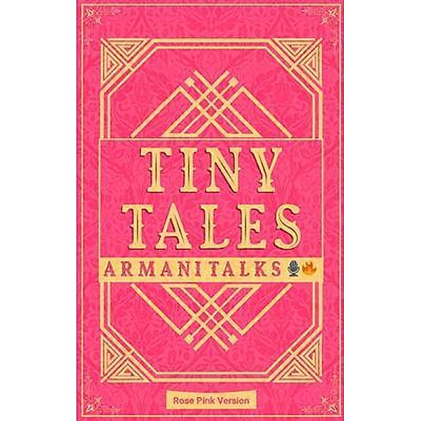 Tiny Tales, Armani Talks