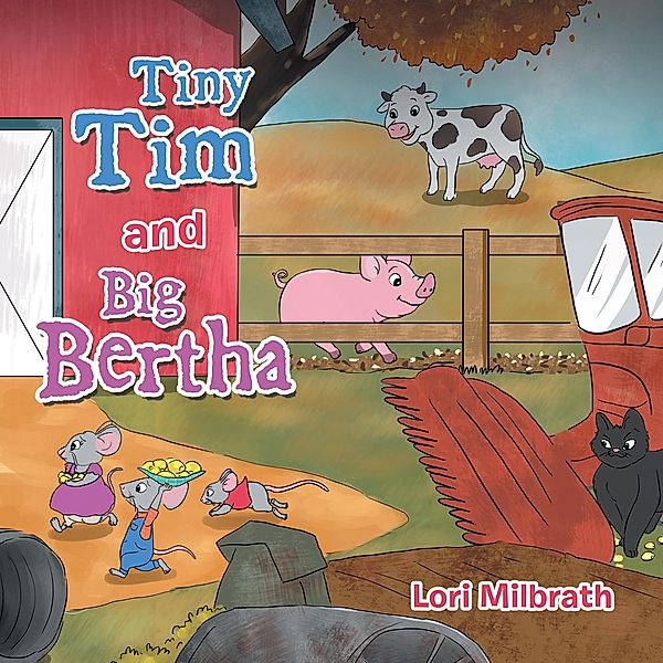 Tiny Tim and Big Bertha, Lori Milbrath