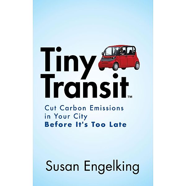 Tiny Transit, Susan Engelking