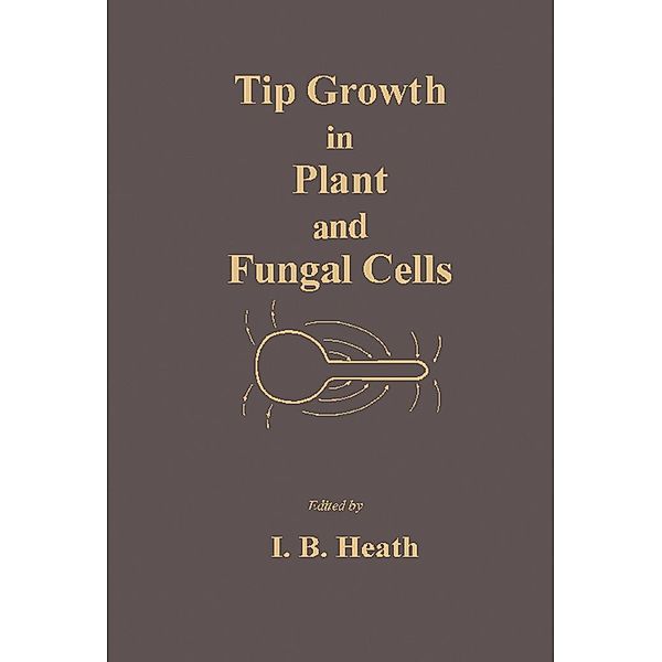 Tip Growth in Plant and Fungal Cells