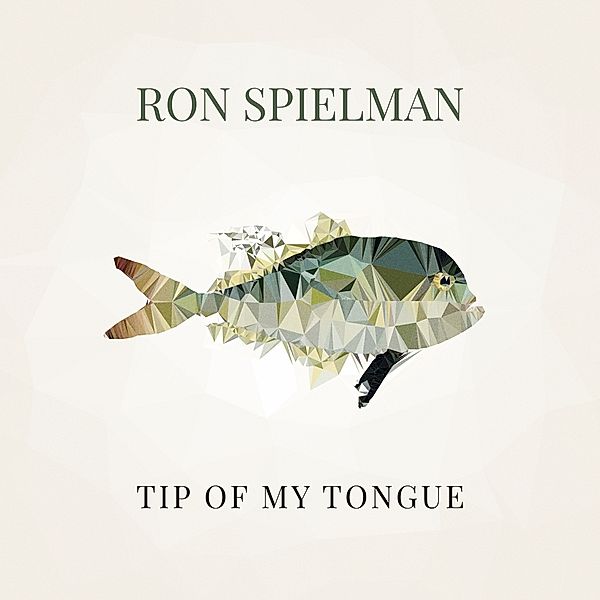 Tip Of My Tongue, Ron Spielman