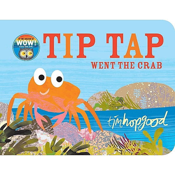 TIP TAP Went the Crab, Tim Hopgood