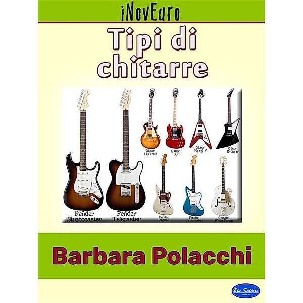 Tipi di Chitarre, Barbara Polacchi
