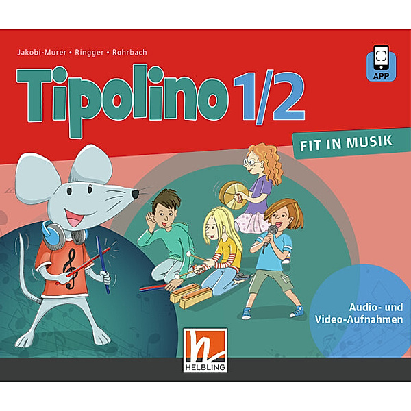 Tipolino 1/2 - Fit in Musik. Audio-Aufnahmen. Ausgabe BY