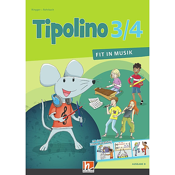 Tipolino / Tipolino 3/4 - Fit in Musik. Schulbuch. Ausgabe D, Katrin-Uta Ringger, Kurt Rohrbach