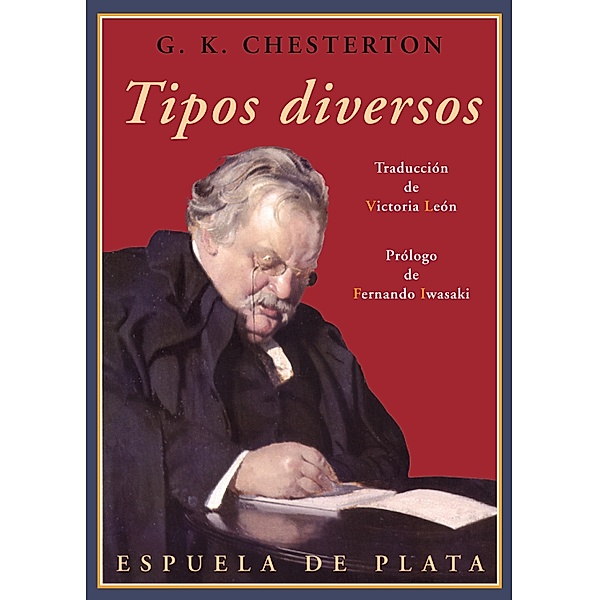 Tipos diversos / Clásicos y Modernos, Gilbert Keith Chesterton