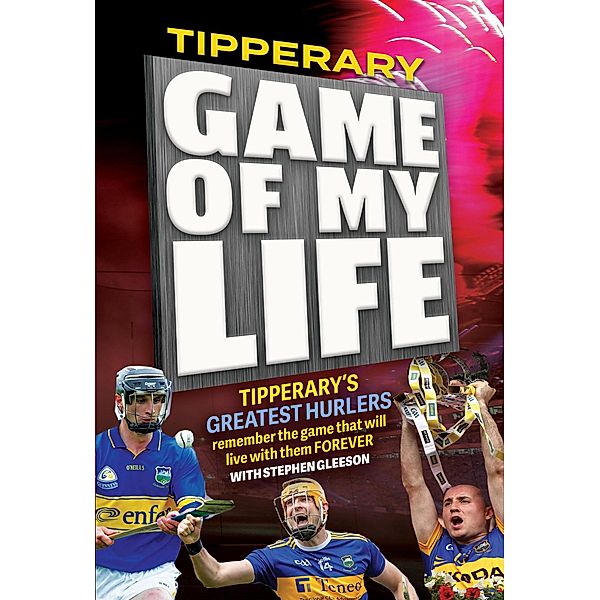 Tipperary: Game of my Life, Stephen Gleeson