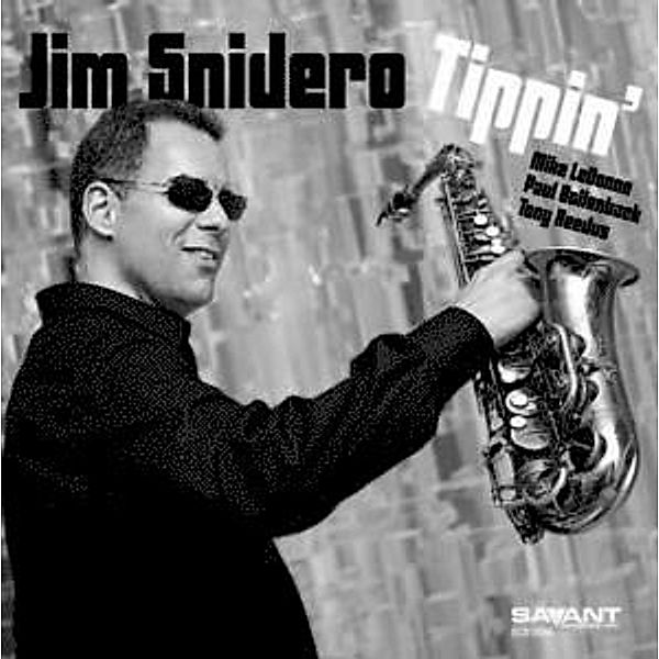 Tippin', Jim Snidero