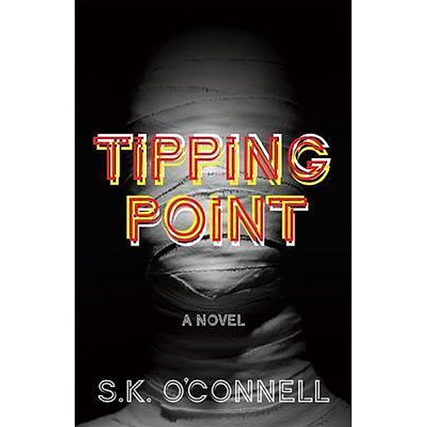 Tipping Point, S. K. O'Connell