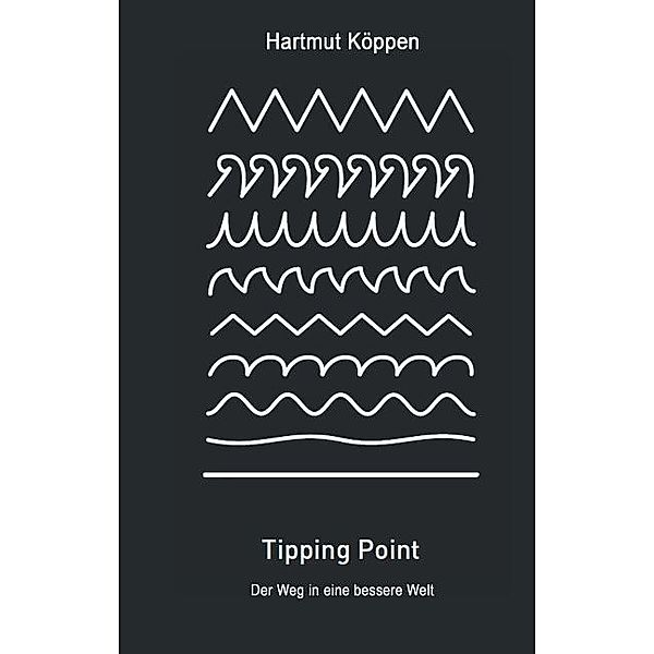 Tipping Point, Hartmut Köppen