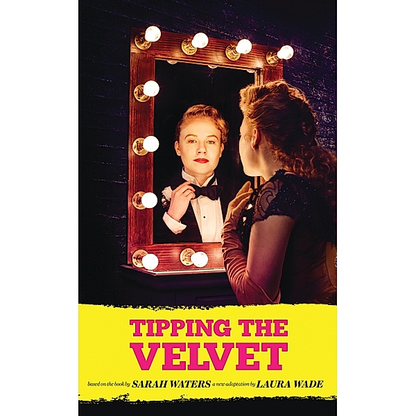 Tipping the Velvet / Oberon Modern Plays, Sarah Waters
