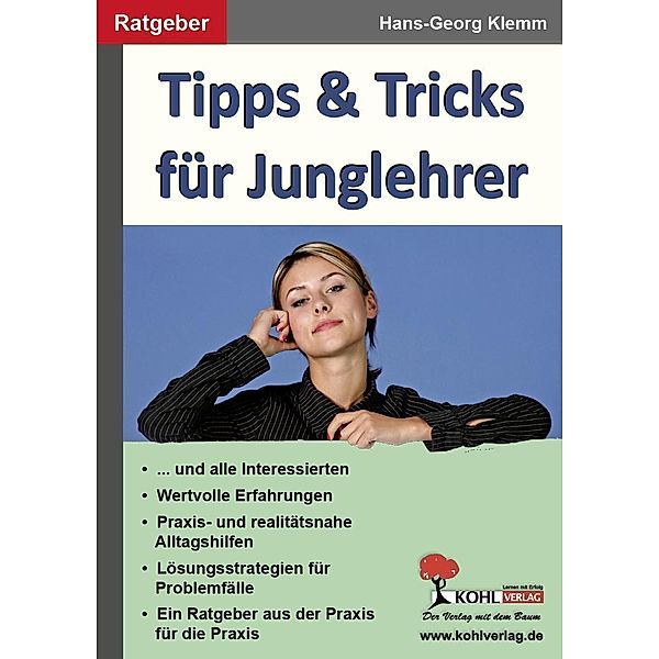 Tipps & Tricks für Junglehrer, Hans-Georg Klemm