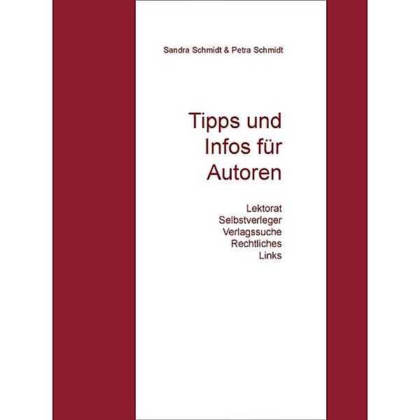 Tipps und Infos für Autoren, Sandra Schmidt, Petra Schmidt