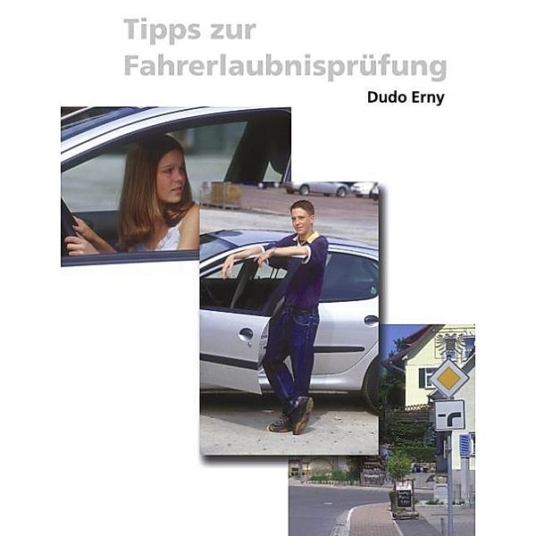 Tipps zur Fahrerlaubnisprüfung, Dudo Erny