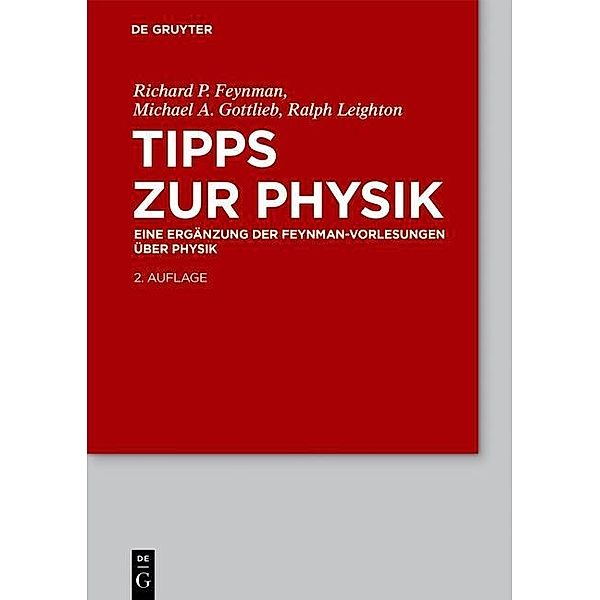 Tipps zur Physik / De Gruyter Studium, Richard P. Feynman, Michael A. Gottlieb, Ralph Leighton