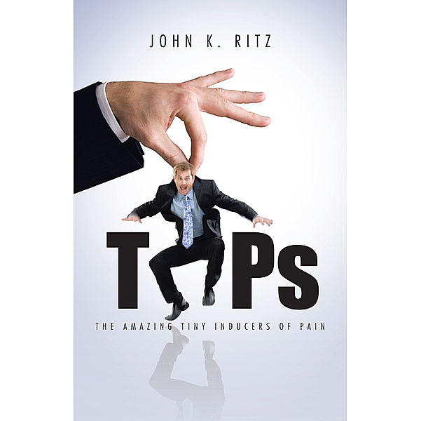 Tips, John K. Ritz