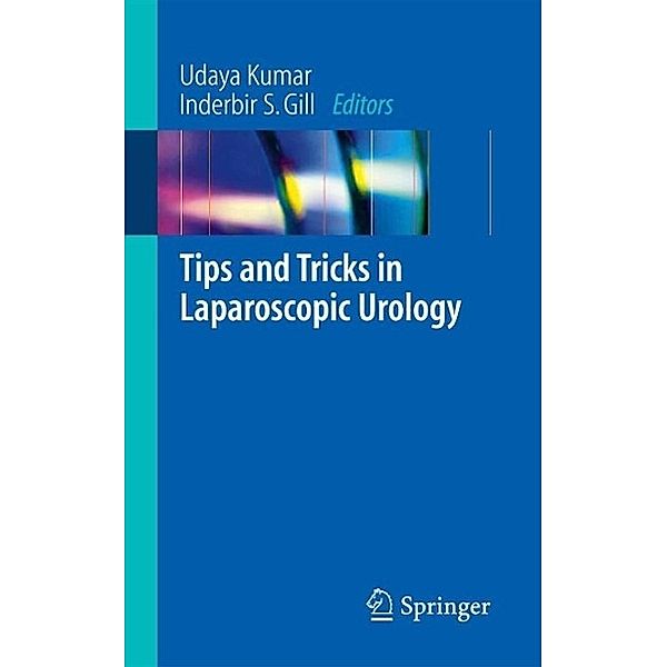 Tips and Tricks in Laparoscopic Urology