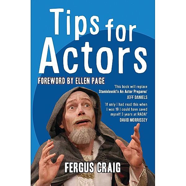 Tips for Actors, Fergus Craig