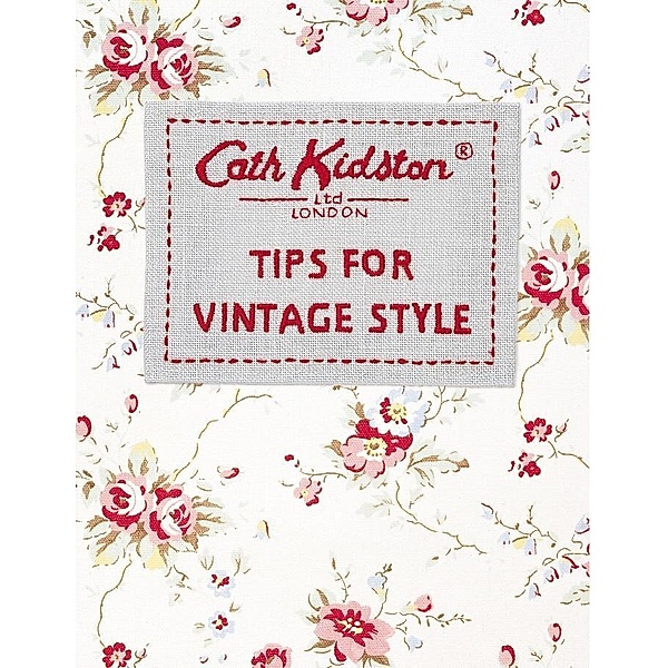 Tips For Vintage Style, Cath Kidston