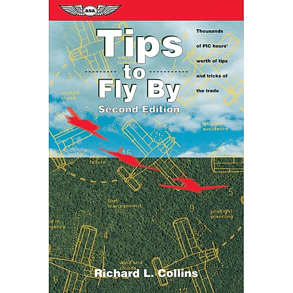 Tips to Fly By, Richard L. Collins