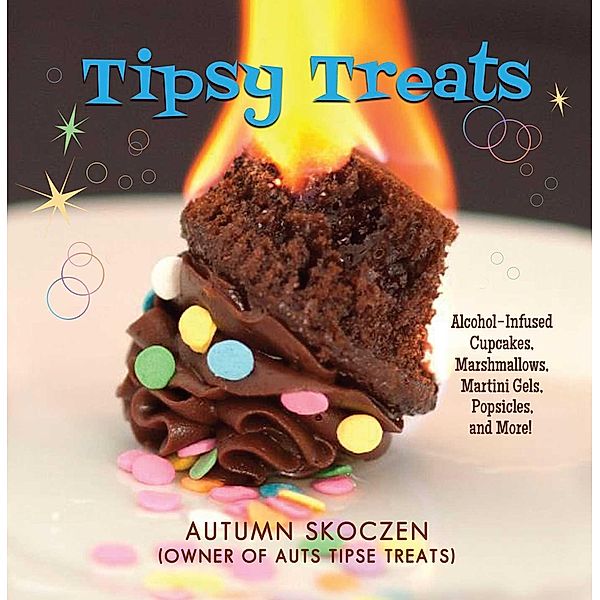 Tipsy Treats, Autumn Skoczen