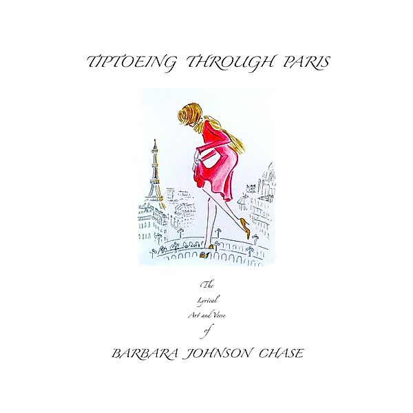 Tiptoeing Through Paris, Barbara Johnson Chase