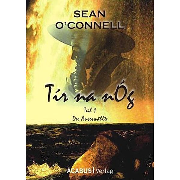 Tír na nÓg, Der Auserwählte, Sean O'Connell