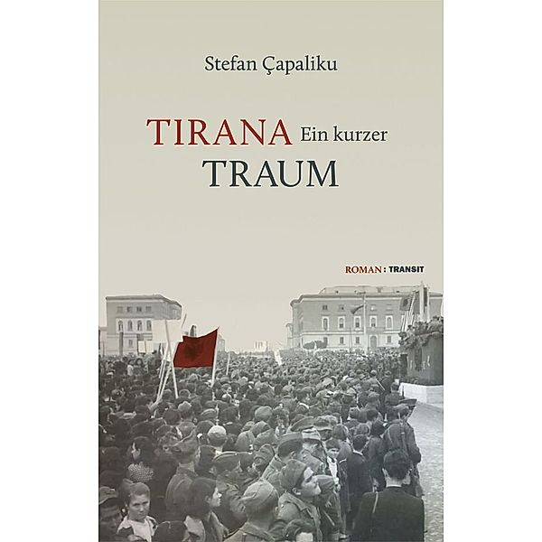 Tirana - Ein kurzer Traum, Stefan Çapaliku